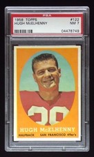 HUGH McELHENNY 1958 TOPPS CARD 122 PSA 7 / SAN FRANCISCO 49'ers HOF