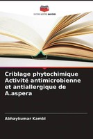 Abhaykumar Kambl | Criblage Phytochimique Activité Antimicrobienne Et...