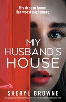 Sheryl Browne | My Husband's House | Taschenbuch | Englisch (2023) | Bookouture