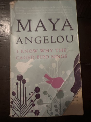 Maya Angelou I Know Why The Caged Bird Sings