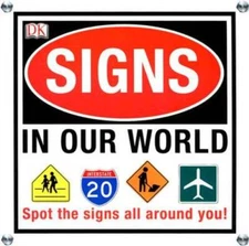Signs In Our World - Paperback By DK Publishing - VERY GOOD