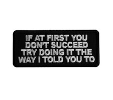 If At First You Dont Succeed 4" x 1.75" Funny iron on patch 7136  F13 