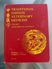 Traditional Chinese Veterinary Medicine, Xie Huisheng, Vanessa Preast 2007