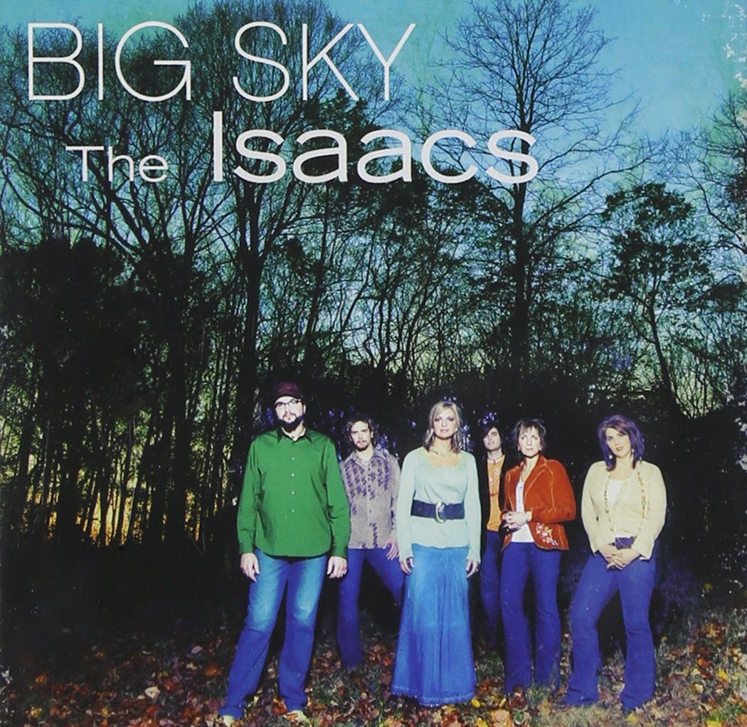 Isaacs Big Sky CD NEW