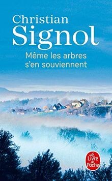 Même les arbres sen souviennent von Signol, Christian | Buch | Zustand gut