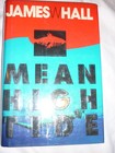 MEAN HIGH TIDE 1ST ED.  JAMES W. HALL 1994 HC DJ