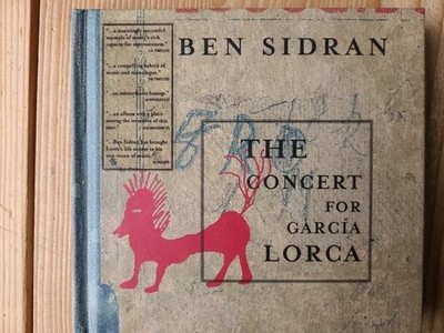 The Concert for Garcia Lorca (Hardpack) Sidran, Ben: