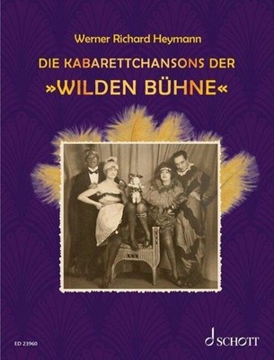 Werner Richard Heymann / Die Kabarettchansons der ''Wilden Bühne''9783795734046