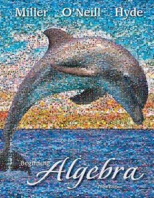 Beginning Algebra - Hardcover By Miller, Julie - GOOD