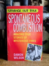 1997 Spontaneous Combustion Wilson - Vintage Strange Phenomena Unsolved Mystery