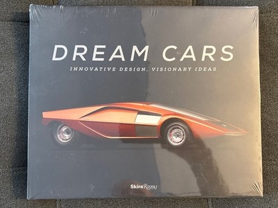 DREAM CARS: INNOVATIVE DESIGN, VISIONARY IDEAS By Sarah Schleuning Ken Gross NEW