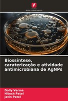 Dolly Verma (U. A.) | BiossíNtese, CaraterizaçãO E Atividade Antimicrobiana...