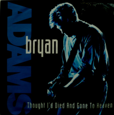 7'' 1991 RARE MINT-! BRYAN ADAMS : Thought I´d Died And Gone To Heaven + Somebody