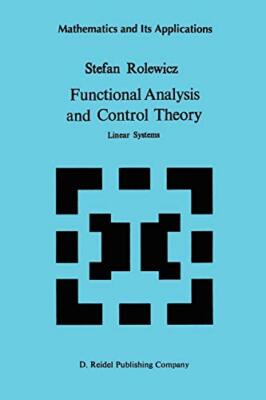 Functional Analysis and Control Theory : Linear Systems                        