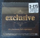 Various Artists : Exclusive: The Platinum Club Experience (CD) Brand New Sealed
