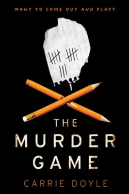The Murder Game by Carrie Doyle: New