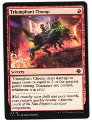 Triumphant Chomp 170 The Lost Caverns of Ixalan Uncommon