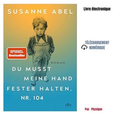 Du musst meine Hand fester halten, Nr. 104: R...
