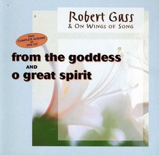 Robert Gass - From The Goddess/O Great Spirit [New CD]