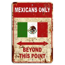 Mexicans Only Beyond This Point Rustic Sign - Mexican Cultural Decor