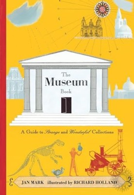 THE MUSEUM BOOK: A GUIDE TO STRA - Mark, Jan - Good - See condition notes