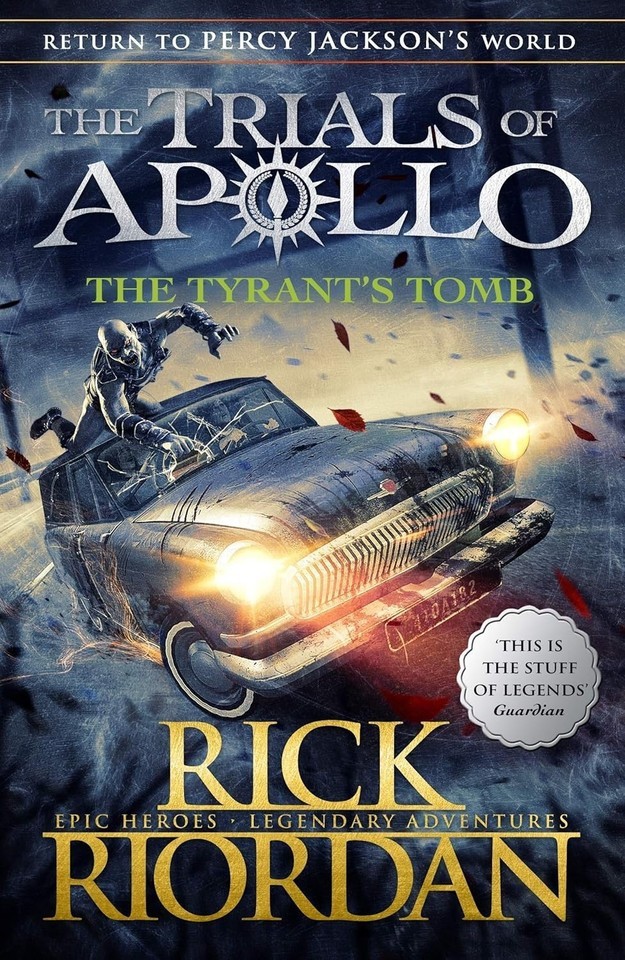 Tyrant's Tomb (The Trials of Apollo Book 4) By Rick Riordan Paperback