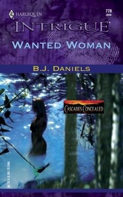 Wanted Woman by B J Daniels: Used