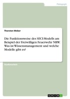 Thorsten Weber | Die Funktionsweise Des Seci-Modells Am Beispiel Der...
