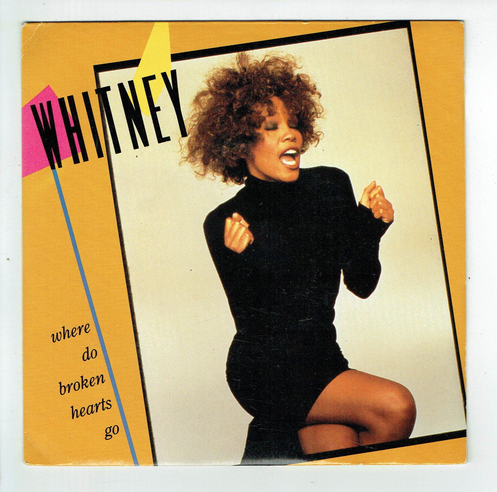 Whitney Houston Vinyl 45 RPM 7"" Where Do Broken Hearts Go - You A -Arista 109793