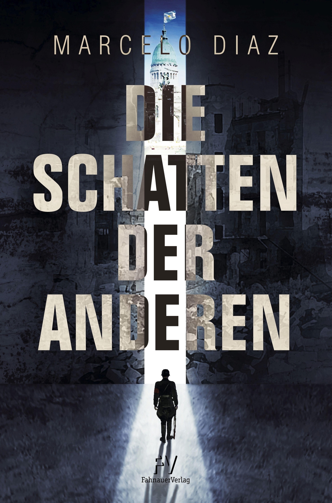 Die Schatten Der Anderen Marcelo Díaz