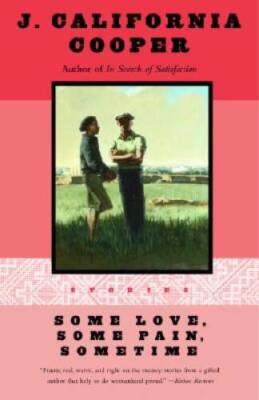 Some Love, Some Pain, Sometime: Stories - Paperback - GOOD