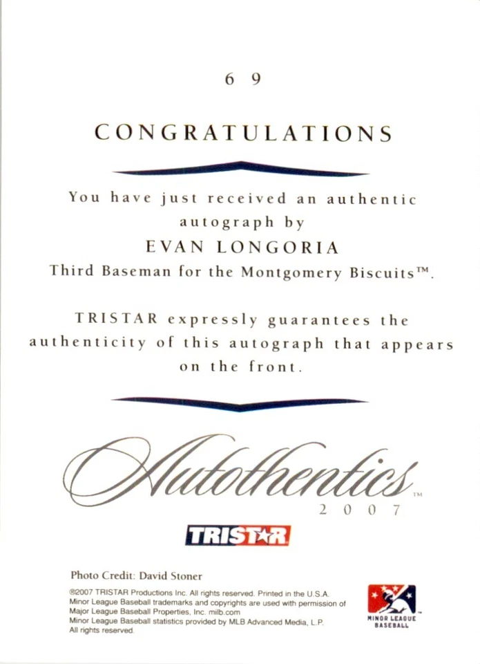 2007 TriStar Autothentics Autographs #69 Evan Longoria Montgomery Biscuits - Image 2 of 2