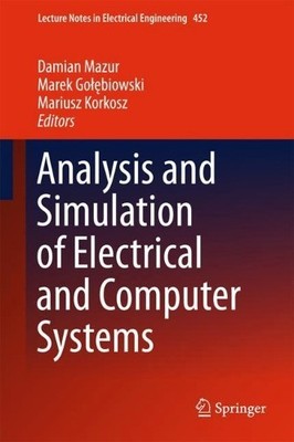Analysis and Simulation of Electrical and Computer Systems - 9783319639482