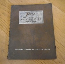 Trane Reciprocation Refrigeration Manual 1966 The Trane Company Free UK P+P