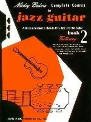 Mickey Baker's Complete Course in Jazz Guitar | Book 2 | Mickey Baker | Buch