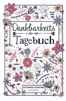 Dankbarkeitstagebuch - Achtsamkeit & Selbstliebe Journal Insanity North Pre ...