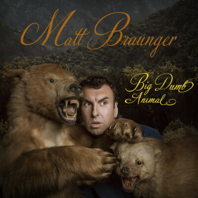 MATT BRAUNGER ''Big Dumb Animal'' - 12'' Vinyl LP Album - New in shrinkwrap