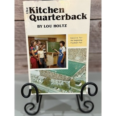 The Kitchen Quarterback Basics for the Beginning Football Fan Lou Holtz Signed