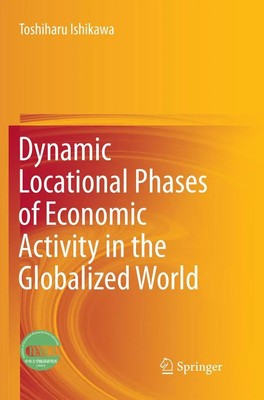 Toshiharu Ishikawa | Dynamic Locational Phases of Economic Activity in the...