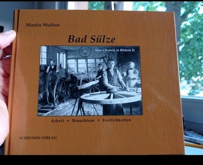 Bad Sülze  - Eine Chronik in Bildern (2) - Arbeit - Brauchtum - Festlichkeiten