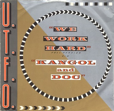 U.T.F.O.* - We Work Hard / Kangol & Doc (12'') (Very Good (VG)) - 4145787339