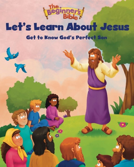 The Beginner's Bible Let's Learn About Jesus by The Beginner's Bible