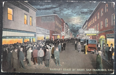 Postcard, San Francisco Barbary Coast By Night, Circa 1910, Unposted
