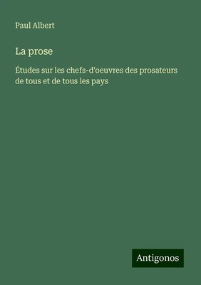 Paul Albert | La prose | Taschenbuch | Französisch (2024) | Paperback