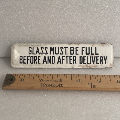 VTG GLASS MUST BE FULL BEFORE AND AFTER DELIVERY PORCELAIN GAS PUMP PLATE SIGN