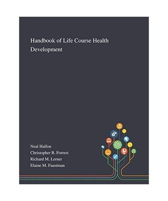 Handbook of Life Course Health Development