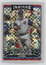 2006 Topps Chrome X-Fractor Bob Wickman #232 hg6