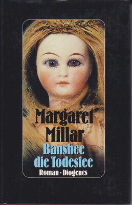 Margaret Millar: Banshee die Todesfee. Roman