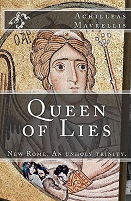 Queen of Lies by Achilleas Mavrellis (Paperback, 2012)