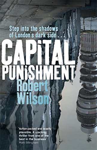 Capital Punishment-Robert Wilson, 9781409139027